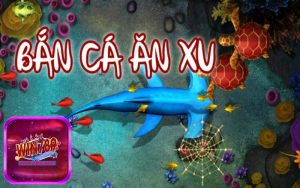 Bắn cá ăn xu là trò chơi như thế nào?